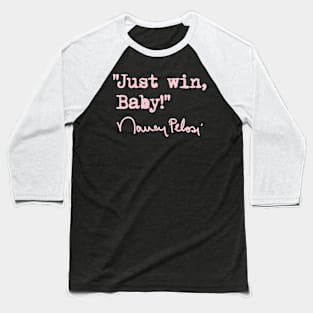 Nancy Pelosi's New Year's Resolution Baseball T-Shirt